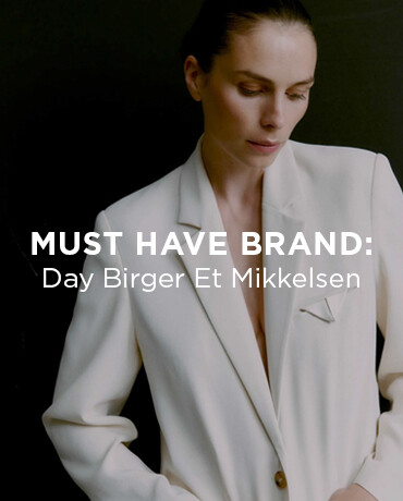 Must Have Brand: Day Birger Et Mikkelsen